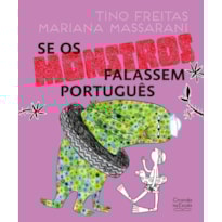 SE OS MONSTROS FALASSEM PORTUGUÊS
