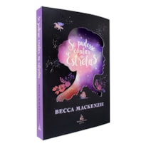 SE PUDESSE CONTAR AS ESTRELAS - UMA FANTASIA INSPIRADA EM PETER PAN