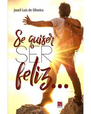 SE QUISER SER FELIZ