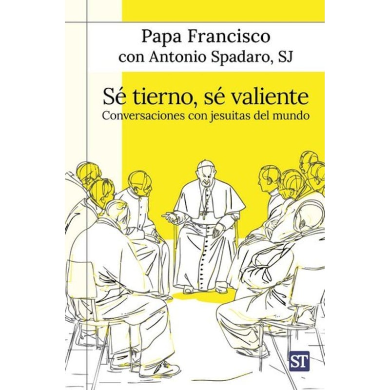 SÉ TIERNO, SÉ VALIENTE