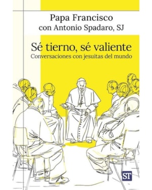 SÉ TIERNO, SÉ VALIENTE
