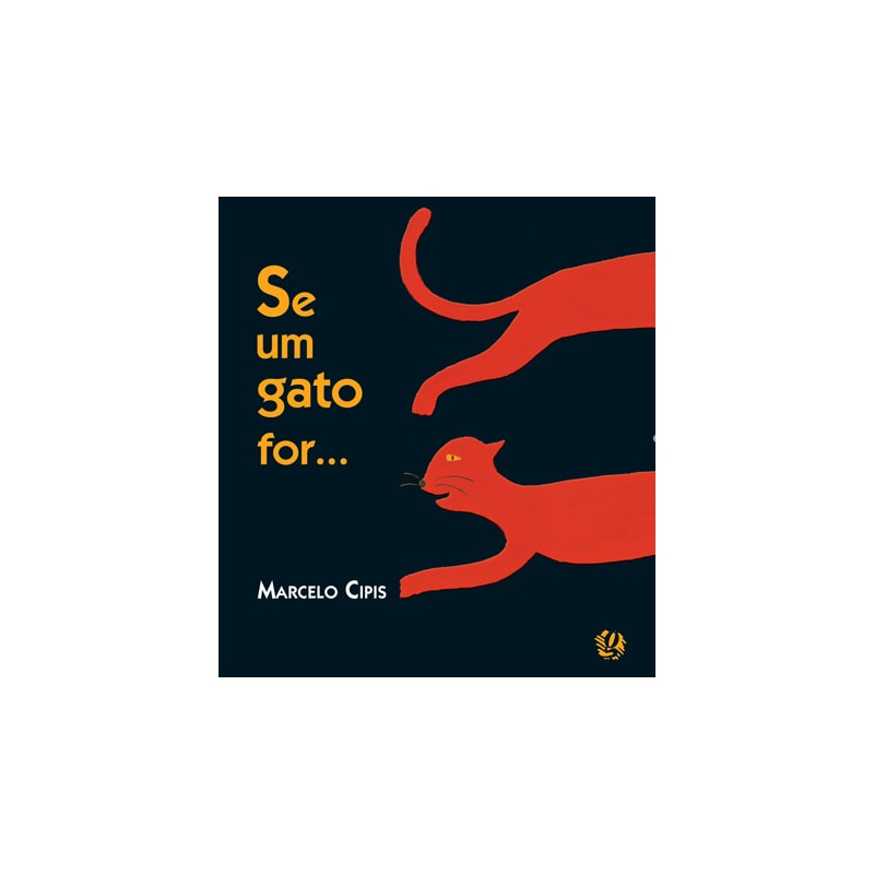 SE UM GATO FOR...