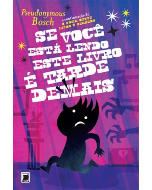 SE VOCÊ ESTÁ LENDO ESTE LIVRO, É TARDE DEMAIS