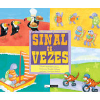 SE VOCÊ FOSSE UM SINAL DE VEZES
