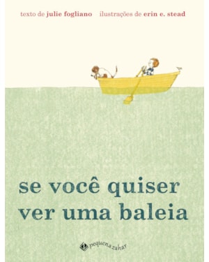 SE VOCÊ QUISER VER UMA BALEIA