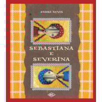 SEBASTIANA E SEVERINA