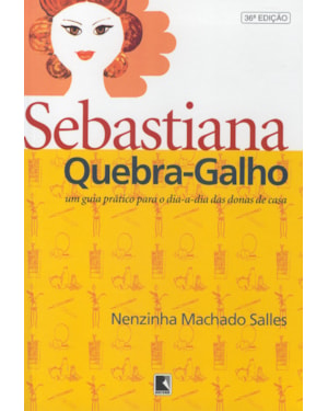 SEBASTIANA QUEBRA-GALHO