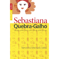 SEBASTIANA QUEBRA-GALHO (EDIÇÃO DE BOLSO)