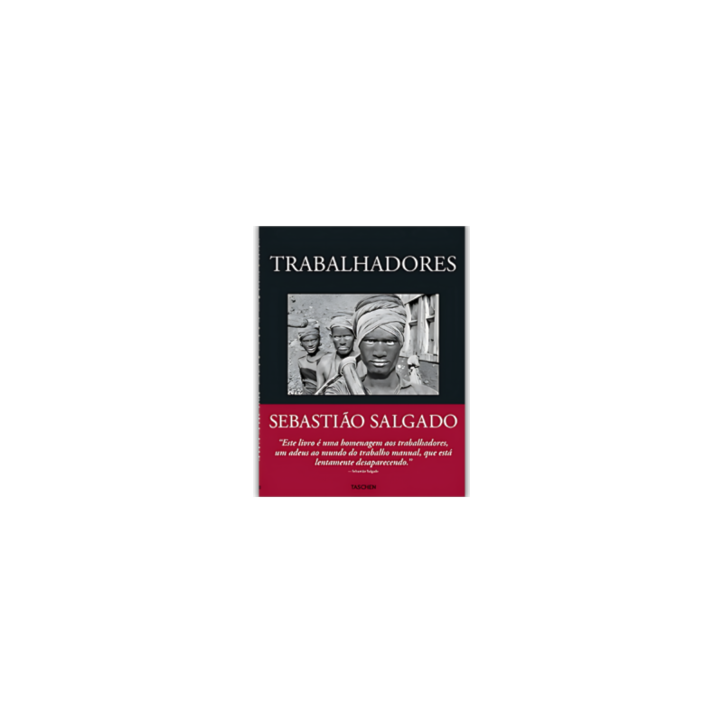 Sebastião Salgado - Trabalhadores