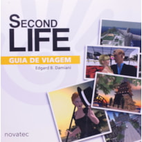 SECOND LIFE - GUIA DE VIAGEM - 1