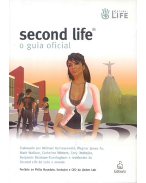 SECOND LIFE - O GUIA ORIGINAL