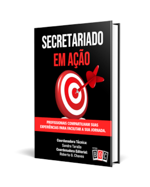 Secretariado em Ação: profissionais compartilham suas experiências para facilitar a sua jornada.