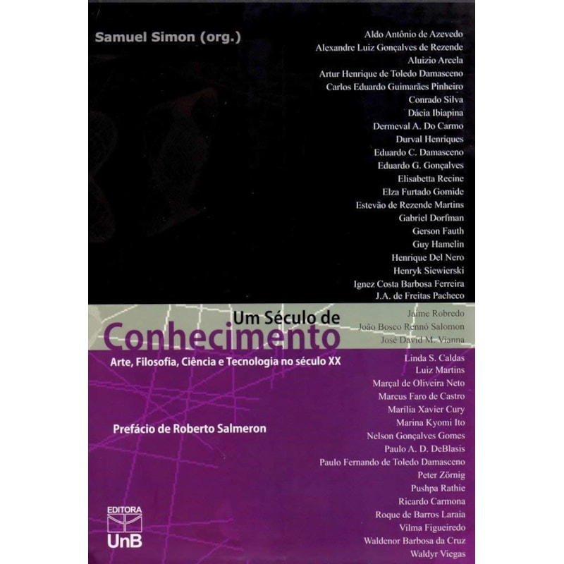 SECULO DE CONHECIMENTO, UM: ARTE, FILOSOFIA, CIENCIA, E TECNOLOGIA NO SECUL - 1