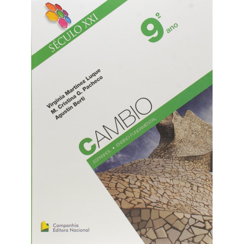 SECULO XXI - CAMBIO - 9 ANO ALUNO