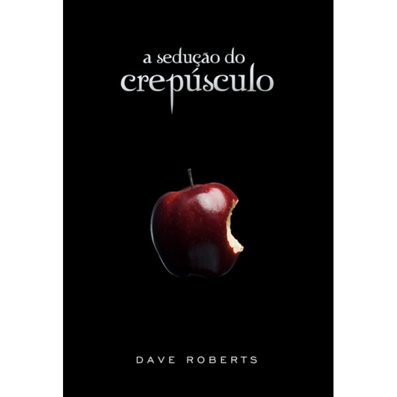 SEDUCAO DO CREPUSCULO, A