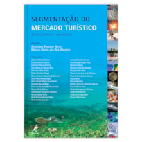 Segmentação do mercado turístico: estudos, produtos e perspectivas