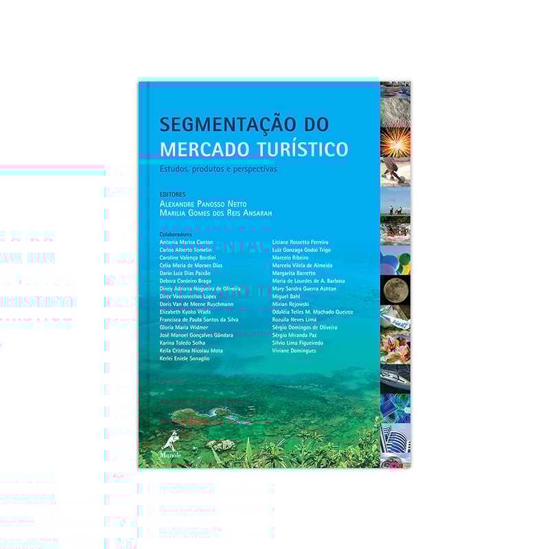 SEGMENTAÇÃO DO MERCADO TURÍSTICO: ESTUDOS, PRODUTOS E PERSPECTIVAS