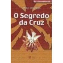 SEGREDO DA CRUZ, O