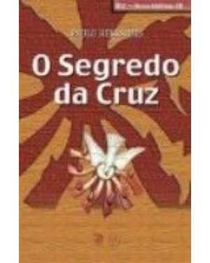 SEGREDO DA CRUZ, O