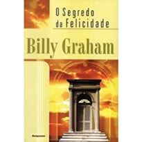 SEGREDO DA FELICIDADE, O