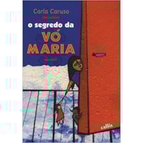 SEGREDO DA VO MARIA, O - DE ACORDO COM A NOVA ORTOGRAFIA - 3