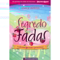 SEGREDO DAS FADAS - A ULTIMA MACIEIRA ENCANTADA