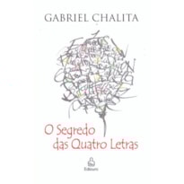 SEGREDO DAS QUATRO LETRAS, O