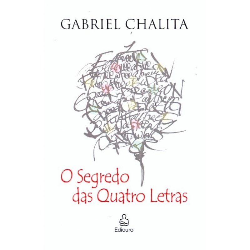 SEGREDO DAS QUATRO LETRAS, O SEGREDO DAS QUATRO LETRAS, O