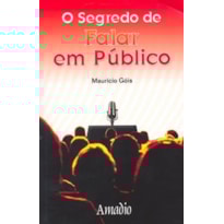 SEGREDO DE FALAR EM PUBLICO, O - ACOMPANHA DVD COM PALESTRA - 1