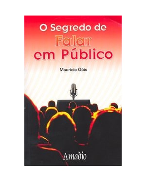 SEGREDO DE FALAR EM PUBLICO, O - ACOMPANHA DVD COM PALESTRA - 1