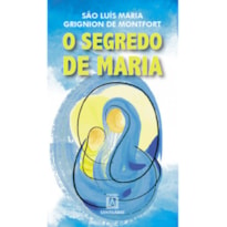 SEGREDO DE MARIA, O