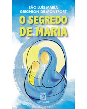 SEGREDO DE MARIA, O