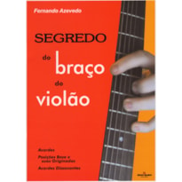 SEGREDO DO BRAÇO DO VIOLÃO