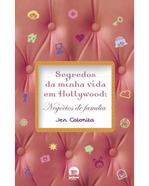 SEGREDOS DA MINHA VIDA EM HOLLYWOOD: NEGÓCIOS DE FAMÍLIA (VOL. 3): NEGÓCIOS DE FAMÍLIA