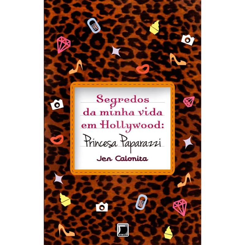 SEGREDOS DA MINHA VIDA EM HOLLYWOOD: PRINCESA PAPARAZZI (VOL. 4): PRINCESA PAPARAZZI