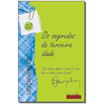 SEGREDOS DA TERCEIRA IDADE, OS  - COLECAO LIVRO-CD - 1ª