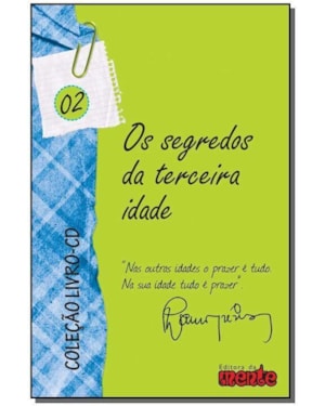 SEGREDOS DA TERCEIRA IDADE, OS - COLECAO LIVRO-CD - 1ª