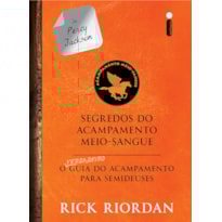 SEGREDOS DO ACAMPAMENTO MEIO-SANGUE - O VERDADEIRO GUIA DO ACAMPAMENTO PARA SEMIDEUSES