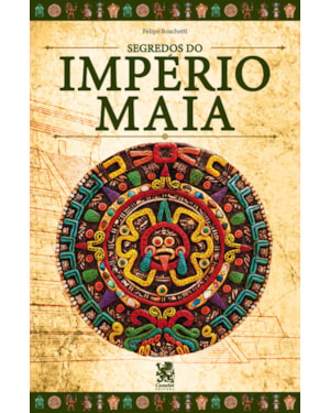 SEGREDOS DO IMPÉRIO MAIA