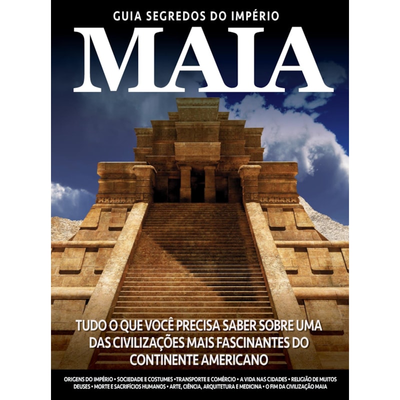 SEGREDOS DO IMPÉRIO: MAIAS