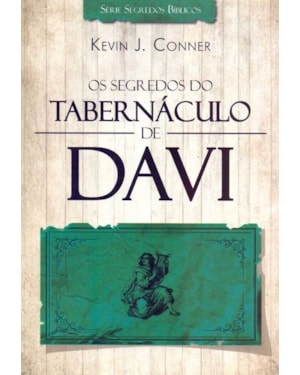 SEGREDOS DO TABERNACULO DE DAVI, OS - 1