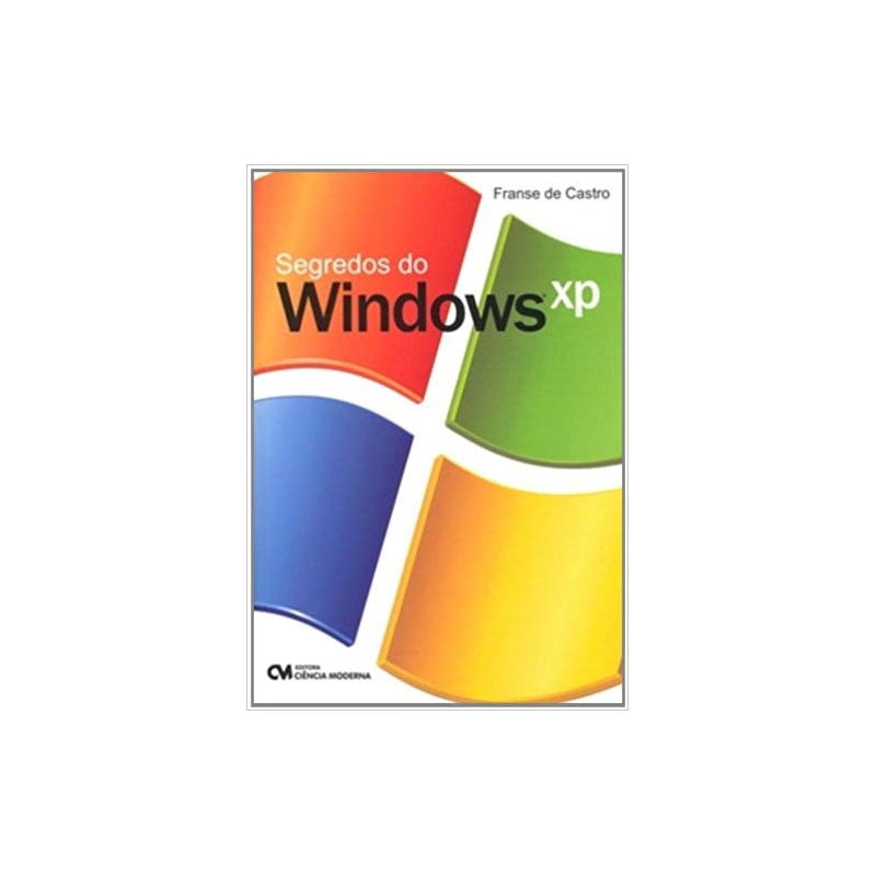 SEGREDOS DO WINDOWS XP - 1