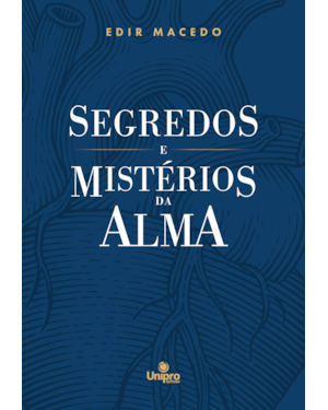 SEGREDOS E MISTÉRIOS DA ALMA