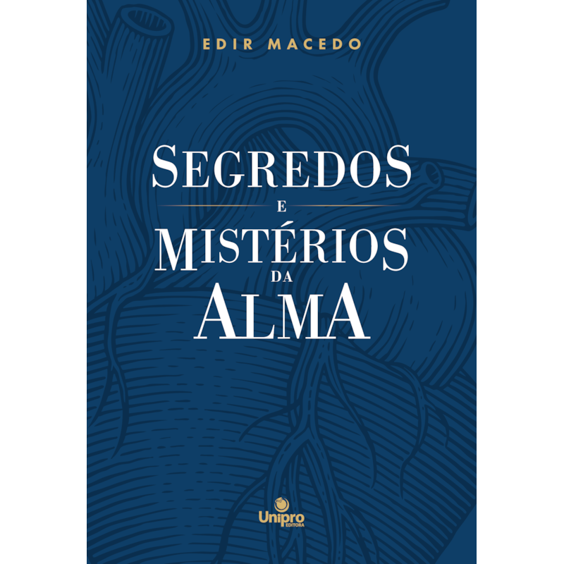 SEGREDOS E MISTÉRIOS DA ALMA