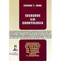 SEGREDOS EM ODONTOLOGIA