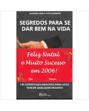 SEGREDOS PARA SE DAR BEM NA VIDA - 1