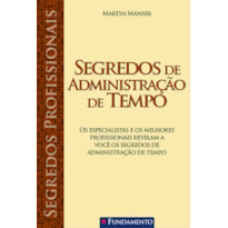 SEGREDOS PROFISSIONAIS - SEGREDOS DE ADMINISTRAÇÃO DE TEMPO