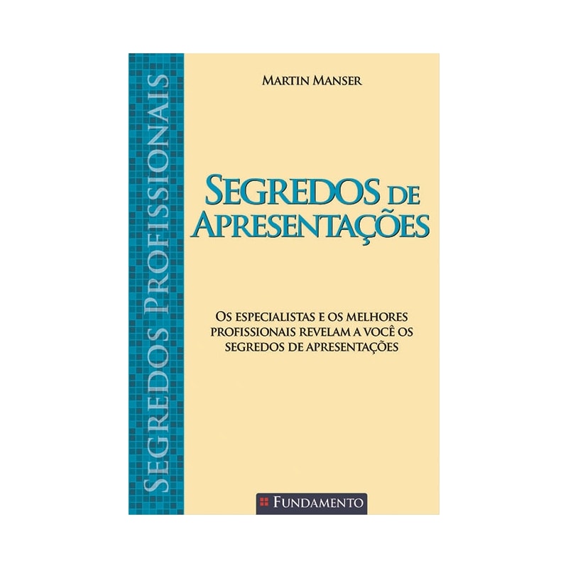 SEGREDOS PROFISSIONAIS - SEGREDOS DE APRESENTAÇÕES