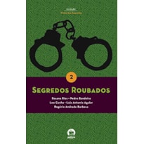 SEGREDOS ROUBADOS (VOL. 2) - VOL. 2