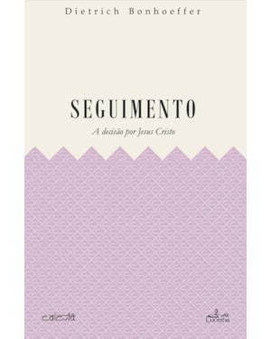 SEGUIMENTO - A DECISÃO POR JESUS CRISTO
